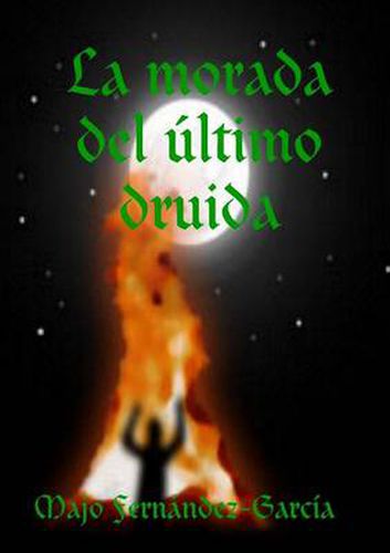 Cover image for La Morada Del Ultimo Druida