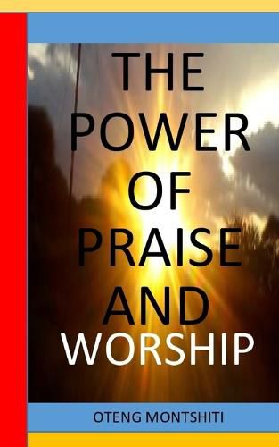 Cover image for The Power of Praise and Worship