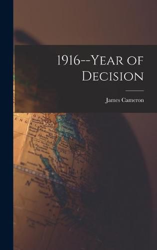 Cover image for 1916--year of Decision