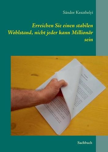 Erreichen Sie einen stabilen Wohlstand, nicht jeder kann Millionar sein