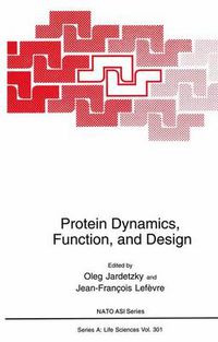 Cover image for Protein Dynamics, Function, and Design