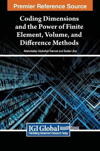 Cover image for Coding Dimensions and the Power of Finite Element, Volume, and Difference Methods