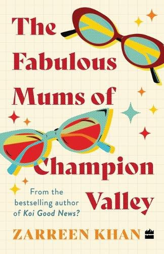 The Fabulous Mums Of Champion Valley