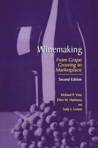 Cover image for Winemaking: From Grape Growing to Marketplace