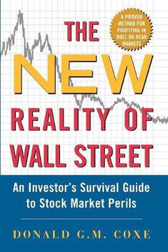 Cover image for The New Reality of Wall Street: An Investor's Survival Guide to Stock Market Perils