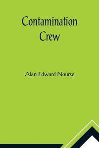 Cover image for Contamination Crew