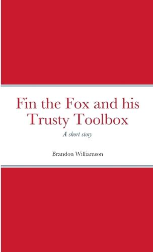 Cover image for Fin the Fox and his Trusty Toolbox