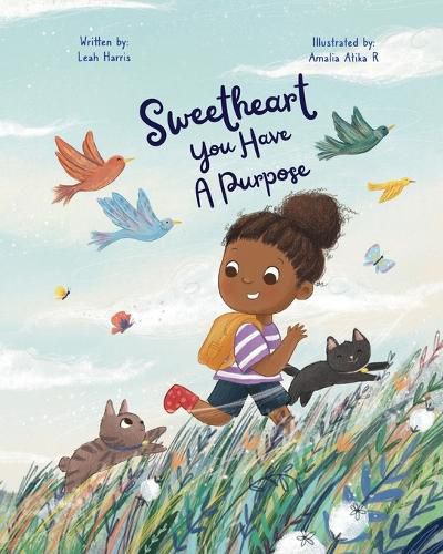 Cover image for Sweetheart, You Have a Purpose