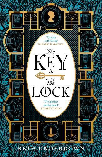 Cover image for The Key In The Lock: A haunting historical mystery steeped in explosive secrets and lost love