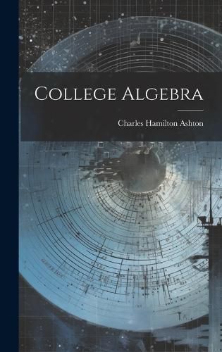 Cover image for College Algebra