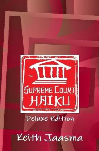 Cover image for Supreme Court Haiku Deluxe Edition