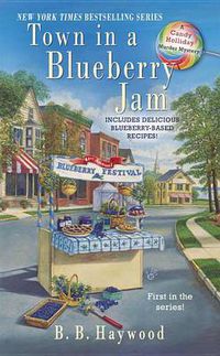 Cover image for Town in a Blueberry Jam: A Candy Holliday Murder Mystery