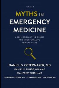 Cover image for Myths in Emergency Medicine Volume 2