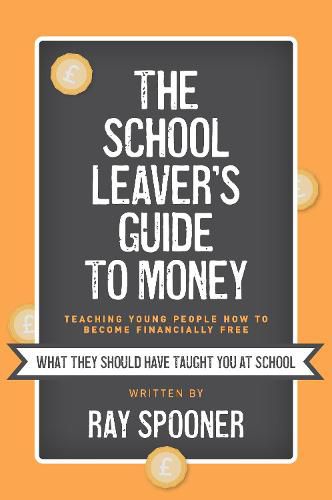 Cover image for The School Leaver's Guide to Money