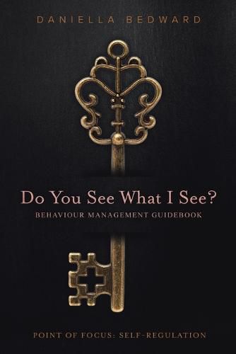 Cover image for Do You See What I See? Behaviour Management Guidebook