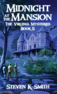 Cover image for Midnight at the Mansion: The Virginia Mysteries Book 5