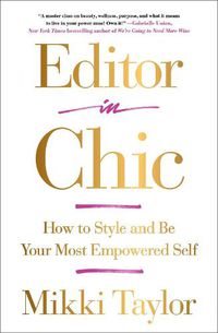 Cover image for Editor in Chic: How to Style and Be Your Most Empowered Self