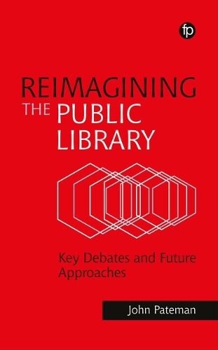 Cover image for Reimagining the Public Library