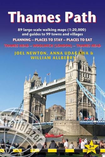 Cover image for Thames Path,  Trailblazer British Walking Guide: Thames Head to Woolwich (London) & London to Thames Head: 89 Large-Scale Walking Maps & Guides to 99 Towns & Villages: Planning, Places to Stay, Places to Eat