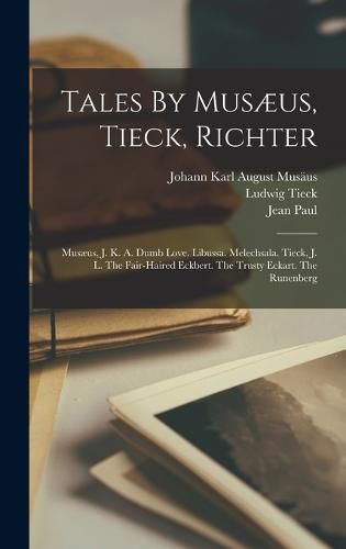 Tales By Musaeus, Tieck, Richter