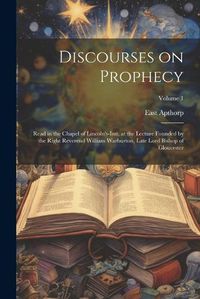 Cover image for Discourses on Prophecy