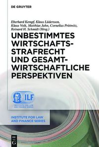 Cover image for Unbestimmtes Wirtschaftsstrafrecht und gesamtwirtschaftliche Perspektiven