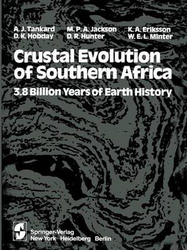 Crustal Evolution of Southern Africa: 3.8 Billion Years of Earth History