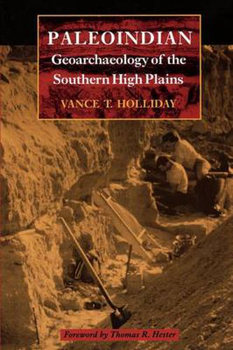 Cover image for Paleoindian Geoarchaeology of the Southern High Plains