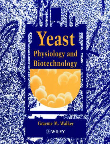 Cover image for Yeast Physiology and Biotechnology