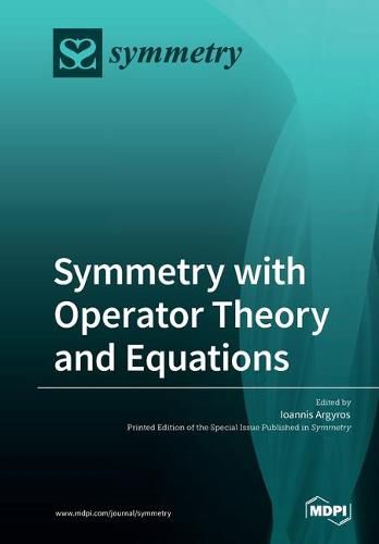 Cover image for Symmetry with Operator Theory and Equations