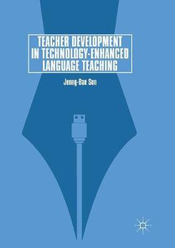 Cover image for Teacher Development in Technology-Enhanced Language Teaching