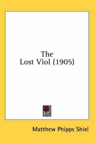 Cover image for The Lost Viol (1905)