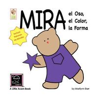 Cover image for Mira el Oso, el Color, la Forma