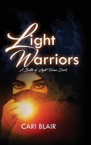 Cover image for Light Warriors: A Battle of Light Versus Dark