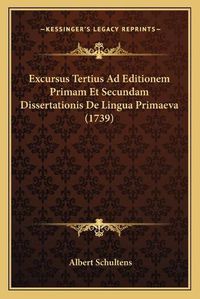 Cover image for Excursus Tertius Ad Editionem Primam Et Secundam Dissertationis de Lingua Primaeva (1739)