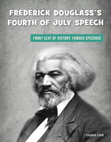 Cover image for Frederick Douglass's Fourth of July Speech