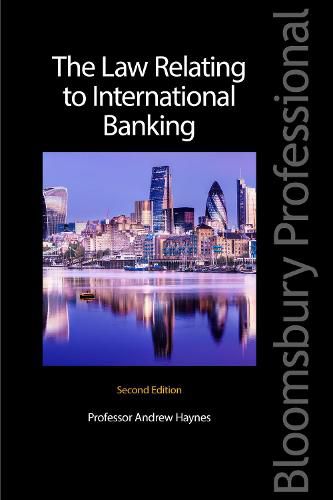 Cover image for The Law Relating to International Banking