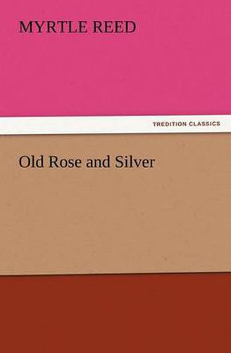 Cover image for Old Rose and Silver