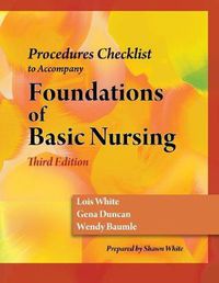 Cover image for Skills Check List for Duncan/Baumle/White's Foundations of Basic  Nursing, 3rd