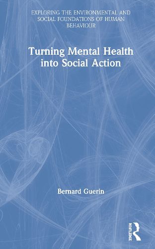 Cover image for Turning Mental Health into Social Action
