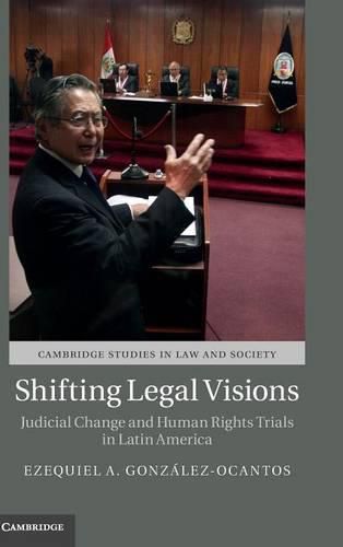 Cover image for Shifting Legal Visions: Judicial Change and Human Rights Trials in Latin America