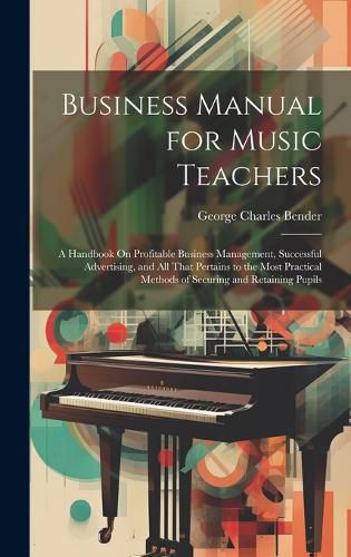 Cover image for Business Manual for Music Teachers