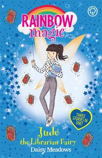 Cover image for Rainbow Magic: Jude the Librarian Fairy