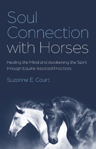 Cover image for Soul Connection with Horses