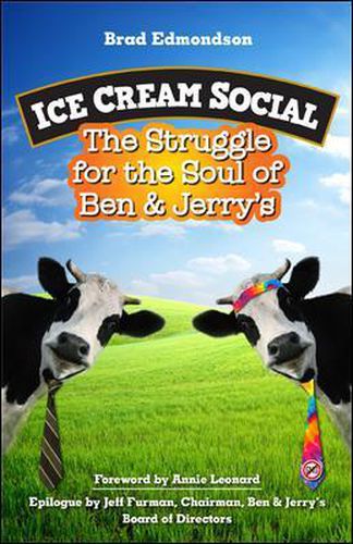 Cover image for Ice Cream Social: The Struggle for the Soul of Ben & Jerry's