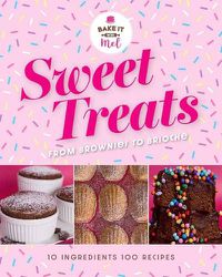 Cover image for Sweet Treats from Brownies to Brioche