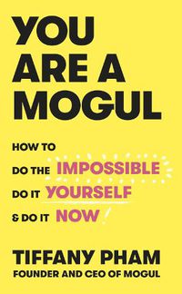 Cover image for You Are a Mogul