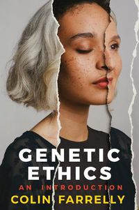 Cover image for Genetic Ethics: An Introduction