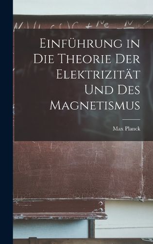 Cover image for Einfuehrung in Die Theorie Der Elektrizitaet Und Des Magnetismus
