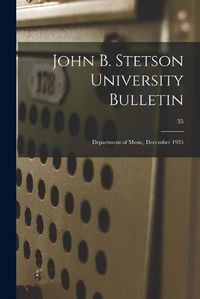 Cover image for John B. Stetson University Bulletin